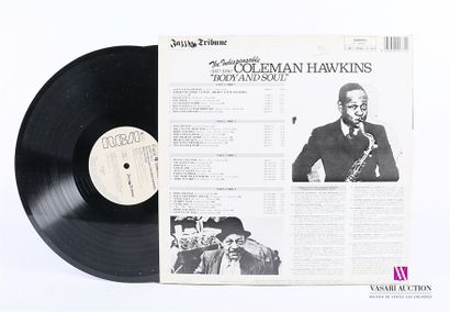 null THE INDISPENSABLE COLEMAN HAWKINS - Body and Soul
2 Disques 33T sous pochette...