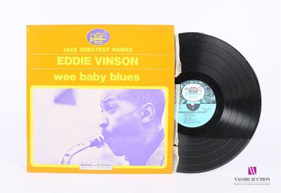 null EDDIE VINSON - Wee Baby Blues 
1 Disque 33T sous pochette imprimée et chemise...