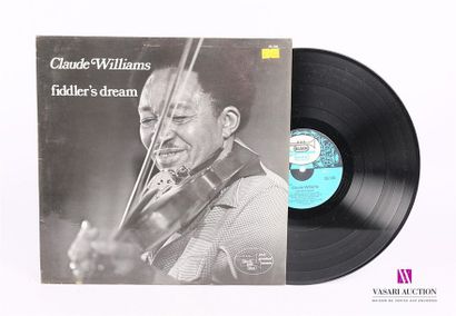 null CLAUDE WILLIAMS - Fiddler's dream 
1 Disque 33T sous pochette imprimée et chemise...