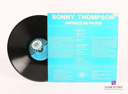 null SONNY THOMPSON - Swings in Paris 
1 Disque 33T sous pochette imprimée et chemise...