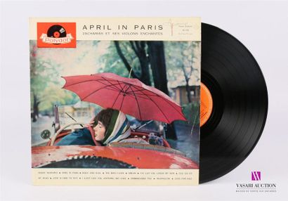 null ZACHARIAS ET SES VIOLONS ENCHANTES - April in Paris 
1 Disque 33T sous pochette...