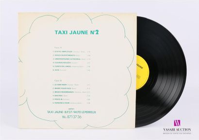 null TAXI JAUNE N°2
1 Disque 33T sous pochette cartonnée
Label : TAXI JAUNE TJ 2...