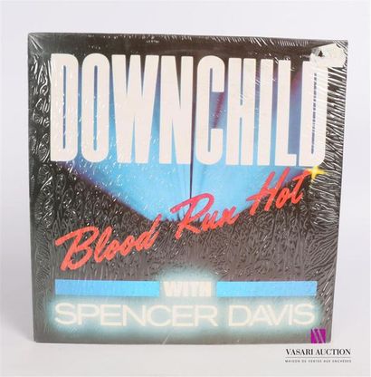 null DOWNCHILD WITH SPENCER DAVIS - Blood run hot
1 Disque 33T sous pochette cartonnée
Label...