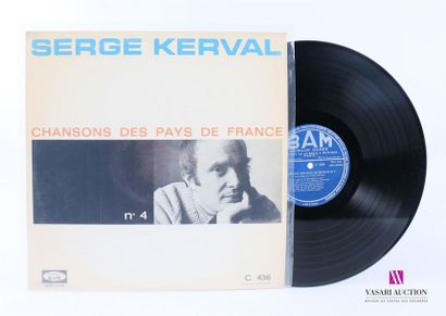 null SERGE KERVAL - Chansons des pays de France
1 Disque 33T sous pochette cartonnée
Label...
