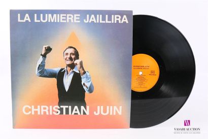 null CHRISTIAN JUIN - Lalumière jaillira
1 Disque 33T sous pochette cartonnée
Label...
