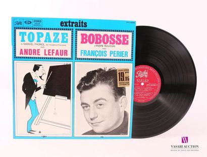 null ANDRE LEFAUR ET FRANCOIS PERIER - Topaze de Marcel Pagnol et Bobosse d'André...