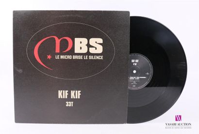 null KIF KIF - MBS Le Micro brise le silence
1 Disque 33T sous pochette cartonnée
Label...