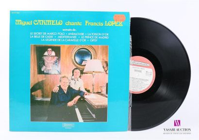 null MIGUEL CARMELO Chante FRANCIS LOPEZ
1 Disque 33T sous pochette cartonnée 
Label...