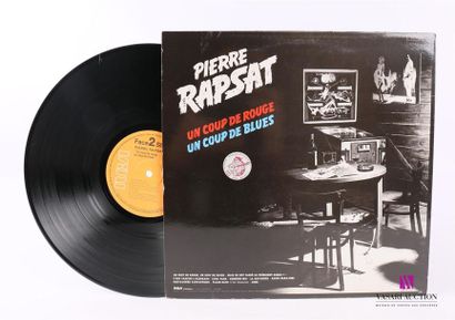 null PIERRE RAPSAT - Un coup de rouge / Un coup de Blues
1 Disque 33T sous pochette...