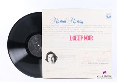 null MARTIAL MURRAY - L'oeuf noir 
1 Disque 33T sous pochette cartonnée 
Label :...