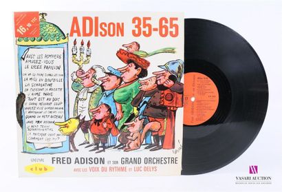 null ADISSON - 35-65
1 Disque 33T sous pochette cartonnée 
Label : CLUB FA 513
Fab....