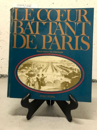 null LE COEUR BATTANT DE PARIS par René Héron de Villefosse 
Édition Pont Royal
1968

...