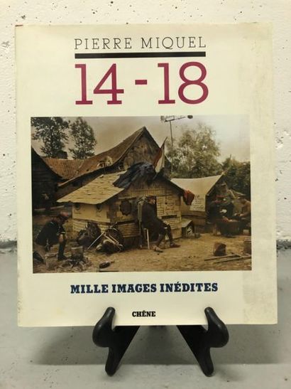 null 14-18 : MILLE IMAGES INÉDITES par Pierre MIQUEL 
Édition Chêne
1988

 [Fonds...