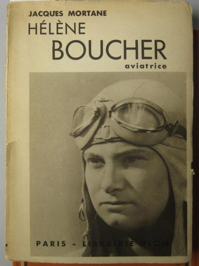  Livre (3). 1/ Jacques MORTANE. Hélène Boucher, aviatrice. 2/ René CHAMBE. Enlevez...