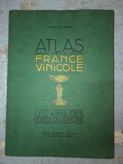 null Louis LARMAT - ATLAS DE LA FRANCE VITICOLE 
Les vins des côtes du Rhone

 [Fonds...