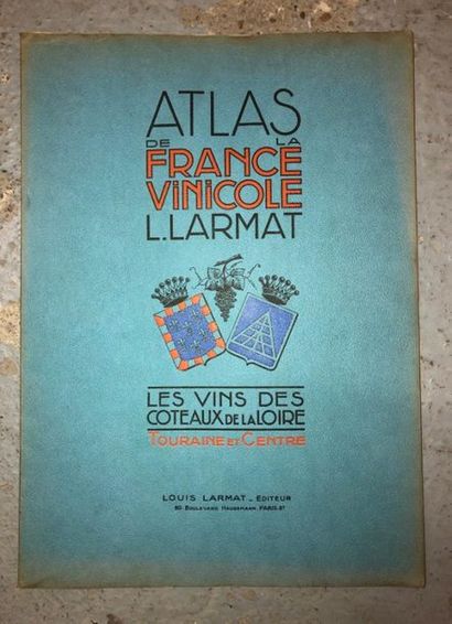 null Louis LARMAT - ATLAS DE LA FRANCE VITICOLE 
Les vins des coteaux de la Loire...