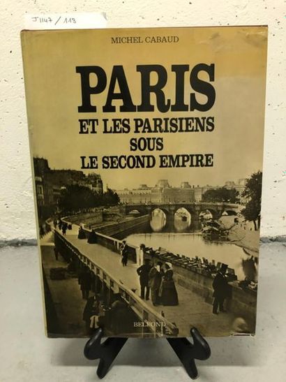 null PARIS ET LES PARISIENS SOUS LE SECOND EMPIRE par Michel CABAUD
Édition BELFOND
1982

...