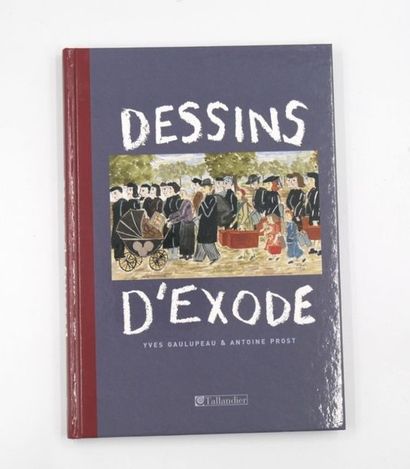 [ART]
DESSINS D'EXODE d'Yves GAULUPEAU &...