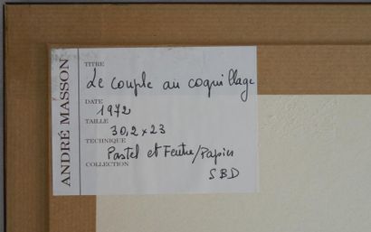 null André MASSON (1896-1987) :
Couple au coquillage, 1972
Feutre et pastel sur papier,...