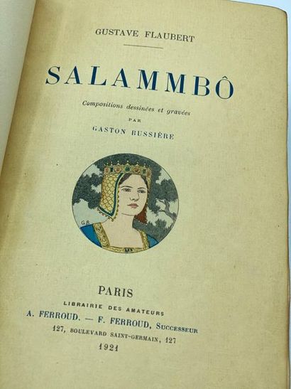 Gustave FLAUBERT - SALAMMBO Gustave FLAUBERT 
Salammbô
Deux volumes 
Compositions...