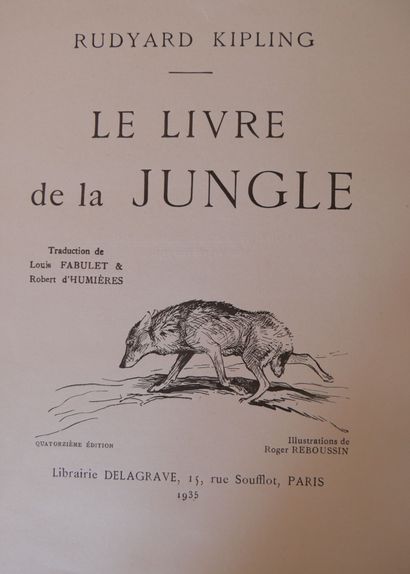 null KIPLING Rudyard, Le Livre de la Jungle & Le second Livre de la Jungle. 

Paris,...