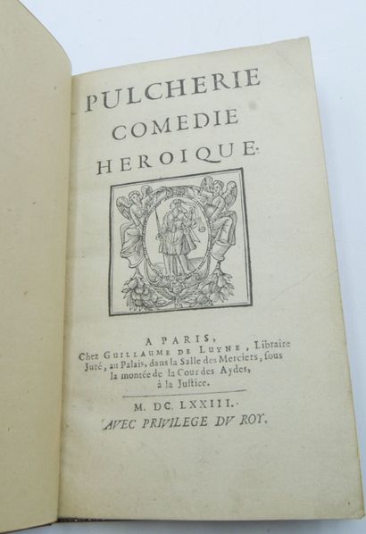 null [PIERRE CORNEILLE]. Pulcherie. Comédie héroïque. Paris, Guillaume de Luynes,...