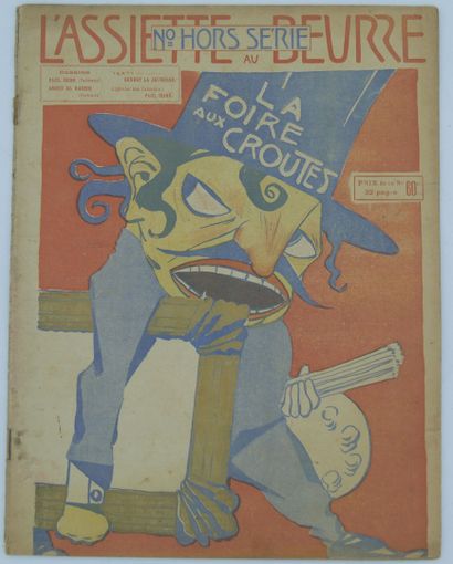 null L'Assiette au Beurre. Numéro Hors Série 1902 - La Foire aux Croutes.

32 pages...
