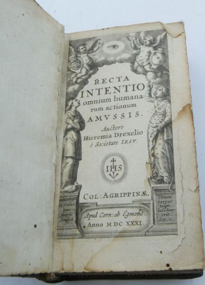 null DREXEL (J.). Recta intentio omnium humanarum actionum Amussis. Agrippine, 1631,...