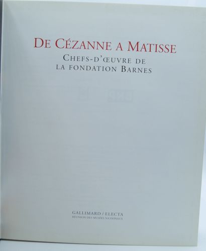 null [ART].

La Fondation Barnes : De Cézanne à Matisse-Chefs d'Oeuvre de la Fondation...