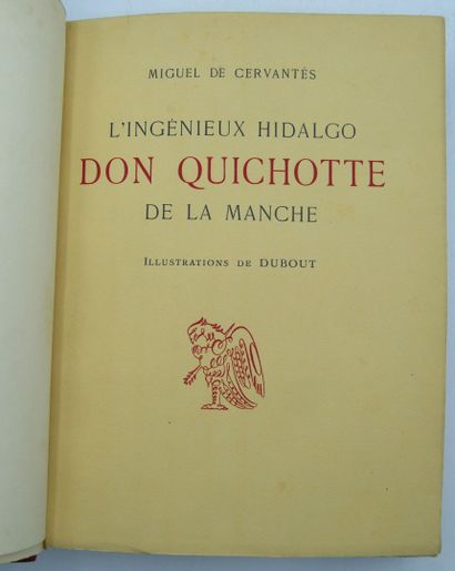 null [(DUBOUT) CERVANTES (Miguel de)].

"L'Ingénieux Hidalgo Don Quichotte de la...