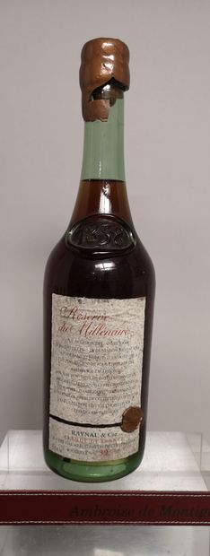 1 bouteille BRANDY RAYNAL Reserve du Millènaire...