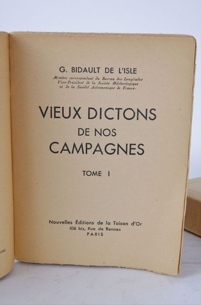 null BIDAULT DE L'ISLE (G.). Vieux dictons de nos campagnes. Paris, Nouvelles éditions...