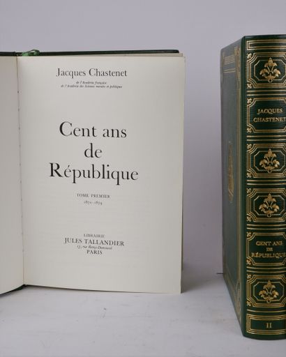 null CHASTENET (Jacques). Cent ans de République. Paris, Jules Taillandier, 1970....