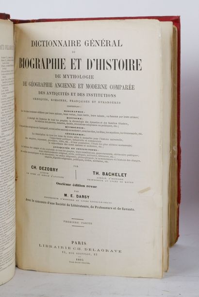 null DEZOBRY (Ch.) et BACHELET (Th.). Dictionnaire général de biographie et d'histoire,...