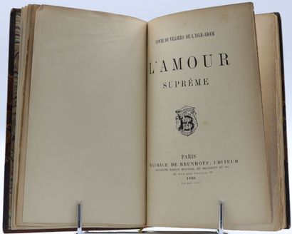 null VILLIERS DE L'ISLE-ADAM. L'amour suprême. Paris, Brunhoff, 1886, in-12, demi-rel....