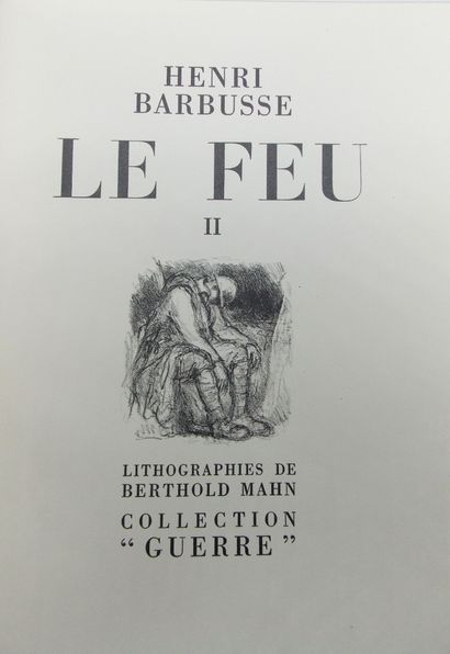 null [MILITARY]. Set of 2 Volumes.

Henri Barbusse. Le Feu, Lithographs by Berthold...