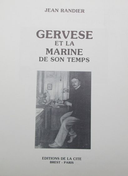 null [MILITARY].

Randier Jean, Gervèse et la Marine de son Temps, Éditions de la...