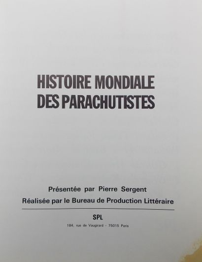 null [MILITAIRE].

Sergent Pierre. Histoire Mondiale des Parachutistes, réalisée...