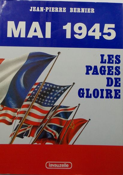 null [MILITAIRE]. Ensemble de 2 Volumes.

Bernier Jean-Pierre. Mai 1945-Les Pages...