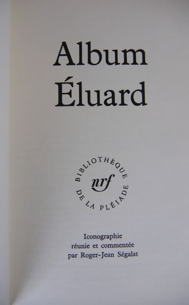 null BIBLIOTHEQUE DE LA PLEIADE (trois volumes) :

Eluard

-Oeuvres complètes (deux...
