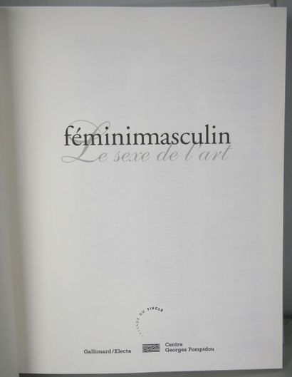 null [EXHIBITION CATALOG]
feminimasculin, The sex of art.
Exhibition from October...