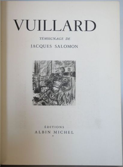 null [VUILLARD]. Ensemble de 3 Volumes.
Marx Claude Roger, Vuillard et son temps,...