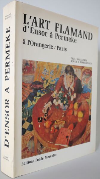 null HAESAERTS Paul & MARIJNISSEN H. Roger.
L'Art Flamand d'Ensor à Permeke.
A l'Orangerie...