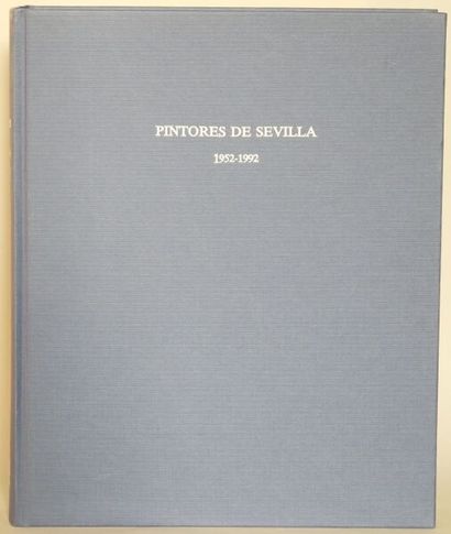 null [CATALOGUE EXPOSITION]
Pintores de Sevilla 1952-1992.
Exposition du 31 août...