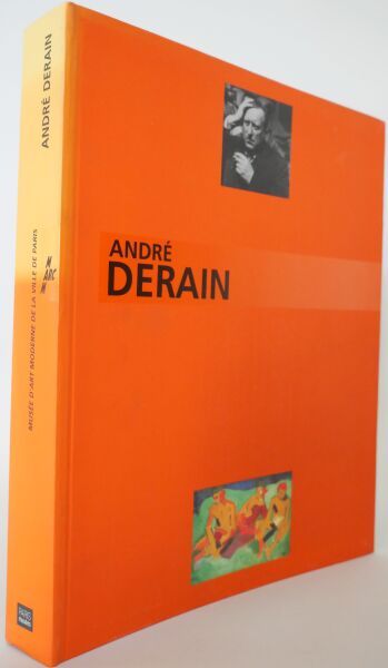 null [EXHIBITION CATALOG]
DERAIN André, The painter of "modern disorder".
Exhibition...