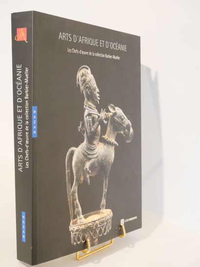 null [COLLECTION BARBIER-MUELLER].
Arts d'Afrique et d'Océanie - Les Chefs d'oeuvre...
