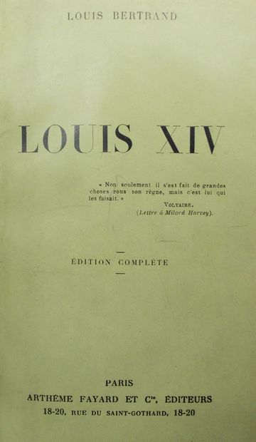 null BERTRAND (Louis). Louis XIV.
Édition Complète, Paris Arthème Fayard et Cie 1923,...