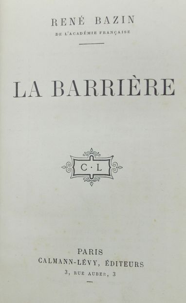 null BAZIN (René). La Barrière.
Paris Clamann-Lévy, 1909, in-12, demi reliure marron,...