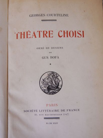 null BOFA (Gus) & COURTELINE (Georges).
Théâtre choisi. Paris, Société littéraire...