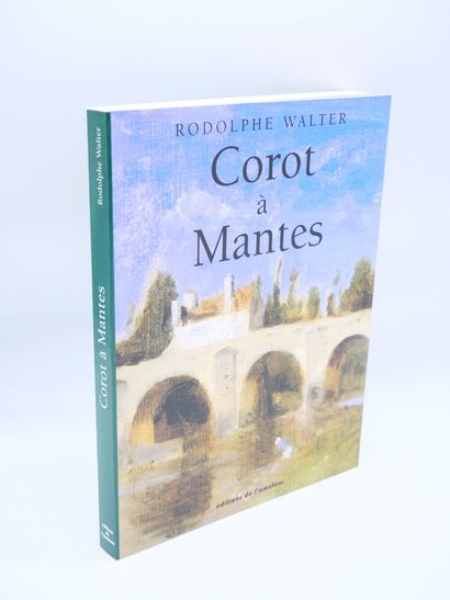 WALTER Rodolphe.
Corot à Mantes, avec le...